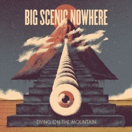 Big Scenic Nowhere : Dying on the Mountain
